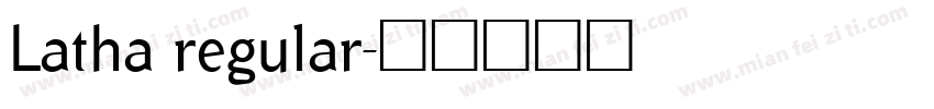 Latha regular字体转换